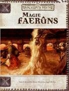 Die Magie Faerûns: Quellenbuch für D&D und die Vergessenen Reiche