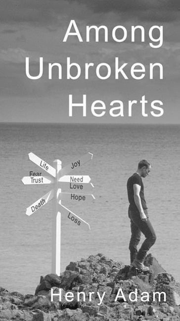 Among Unbroken Hearts Among Unbroken Hearts