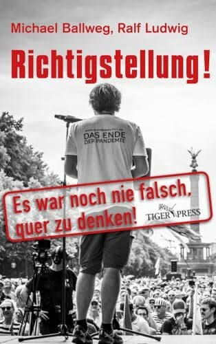 Richtigstellung!: Es war noch nie falsch, quer zu denken!