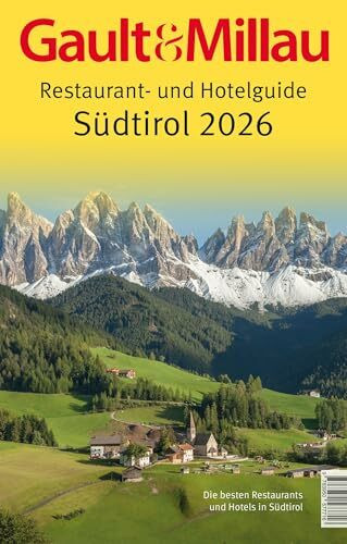 Gault&Millau Restaurant- und Hotelguide Südtirol 2026