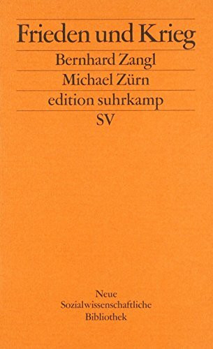 Frieden und Krieg (edition suhrkamp)