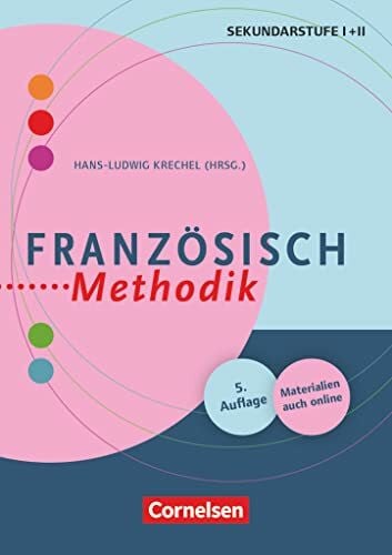 Fachmethodik: Französisch-Methodik (5., überarbeitete Auflage) - Handbuch für die Sekundarstufe I und II - Buch mit Kopiervorlagen über Webcode