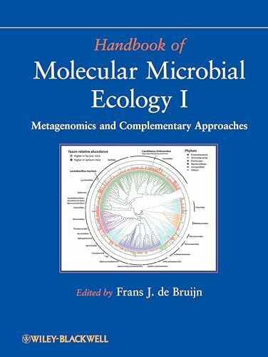Handbook of Molecular Microbial Ecology I: Metagenomics and Complementary Approaches