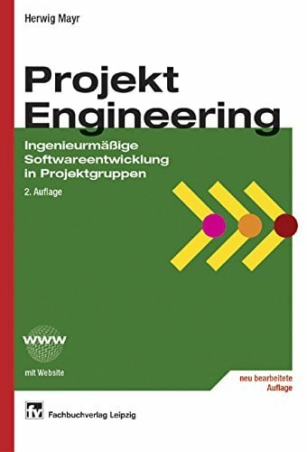 Projekt Engineering: Ingenieurmäßige Softwareentwicklung in Projektgruppen Projekt Engineering: Ingenieurmäßige Softwareentwicklung in Projektgruppen