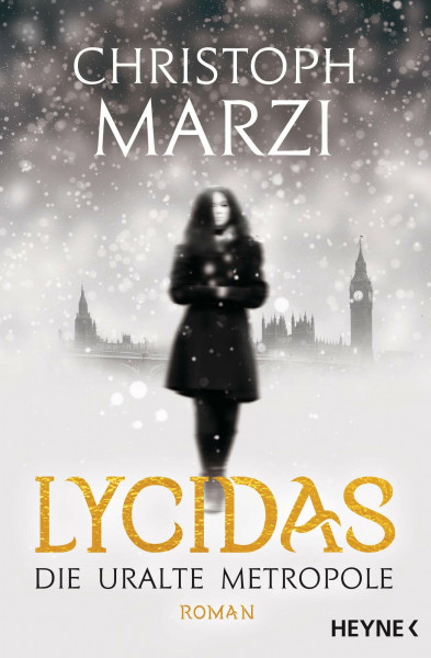 Lycidas: Die Uralte Metropole - Roman (Die uralte Metropole-Reihe, Band 1)