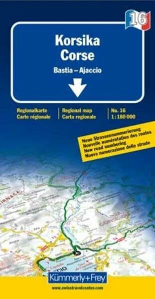 Straßenkarte Korsika 1:180 000: Bastia - Ajaccio. Mit touristischen Informationen: Nr. 16, Frankreich Regionalkarte. 1:180000 (Kümmerly+Frey Regional-Strassenkarte)