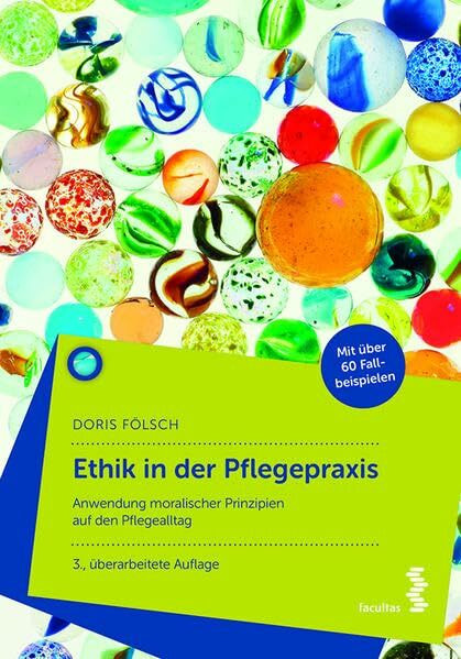 Ethik in der Pflegepraxis: Anwendung moralischer Prinzipien auf den Pflegealltag