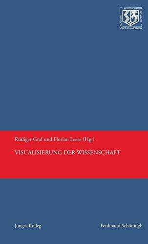 Visualisierung der Wissenschaft (Nordrhein-Westfälische Akademie der Wissenschaften und der Künste - Junges Kolleg)