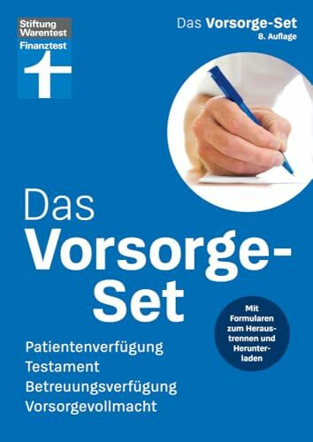 Das Vorsorge-Set 2024 – Ihr Ratgeber für die wichtigsten Vorkehrungen, mit Ausfüllhilfen – auch zum Herunterladen: Patientenverfügung, Testament, Betreuungsverfügung, Vorsorgevollmacht
