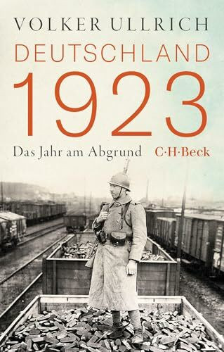 Deutschland 1923: Das Jahr am Abgrund (Beck Paperback)