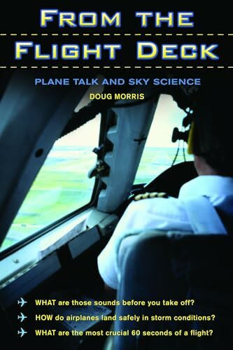 From the Flight Deck: Plane Talk and Sky Science