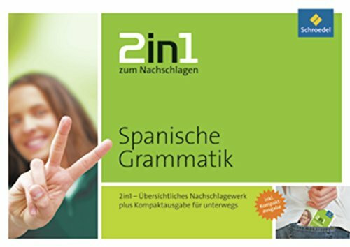 2in1 zum Nachschlagen: Spanische Grammatik: Sekundarstufe / Spanische Grammatik (2in1 zum Nachschlagen: Sekundarstufe)