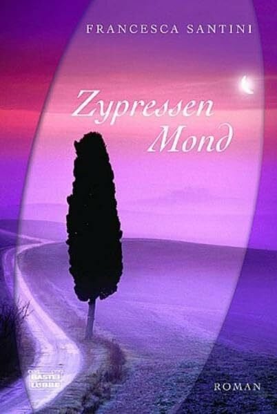 Zypressenmond (Allgemeine Reihe. Bastei Lübbe Taschenbücher)