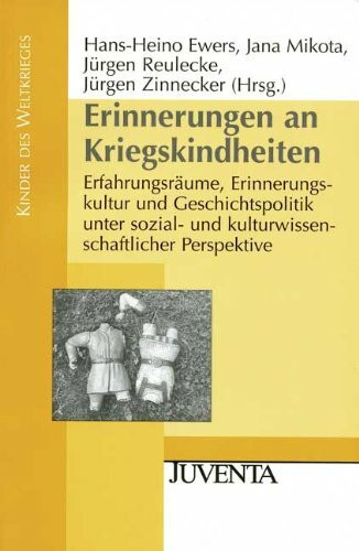 Erinnerungen an Kriegskindheiten