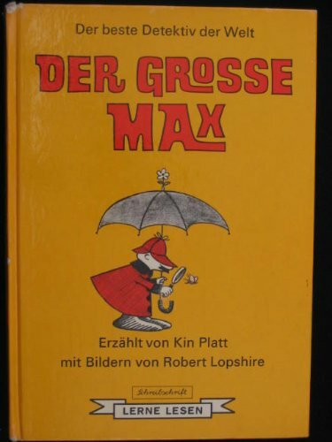 Der Grosse Max: Der Beste Detektiv Der Welt (Reinbeker Kinderbucher)