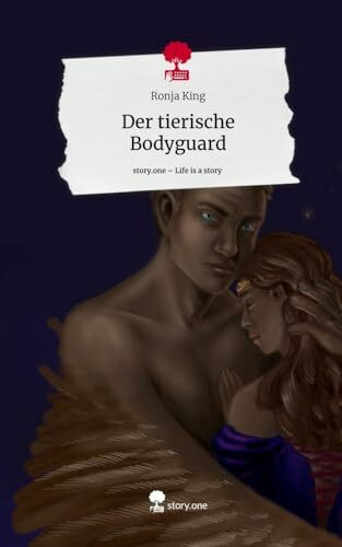 Der tierische Bodyguard. Life is a Story - story.one