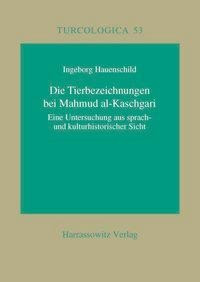 Die Tierbezeichnungen bei Mahmud al-Kaschgari