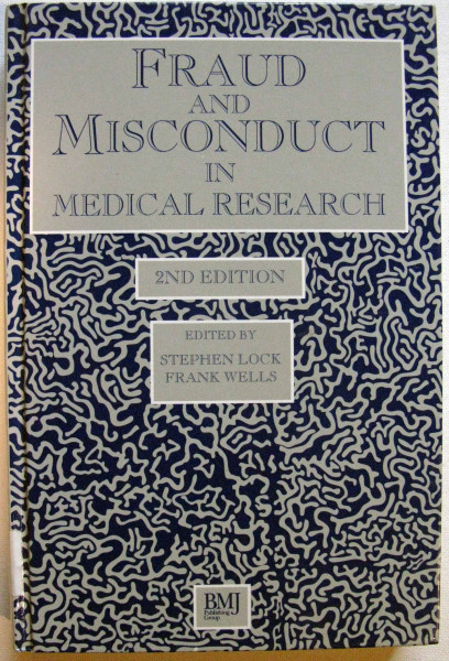 Fraud and Misconduct in Medical Research