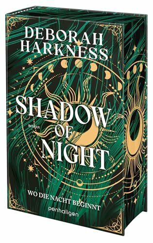 Shadow of Night - Wo die Nacht beginnt: Roman - Eine Hexe, ein Vampir, eine unendliche Liebe – der SPIEGEL-Bestseller in neuer Ausstattung – mit limitiertem Farbschnitt. (All Souls, Band 2)