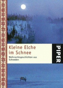 Kleine Elche im Schnee. Hrsg. v.