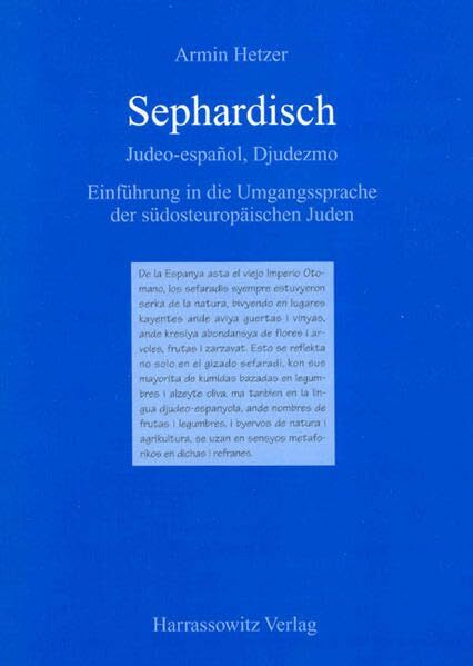 Sephardisch: Judeo-espanol, Djudeszmo. Einführung in die Umgangssprache der südosteuropäischen Juden