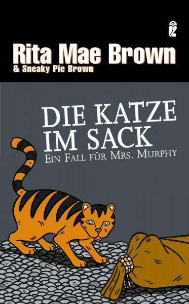 Die Katze im Sack: Ein Fall für Mrs. Murphy (Ein Mrs.-Murphy-Krimi, Band 12)