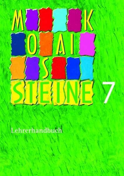 Mosaiksteine 7: Lehrerhandbuch