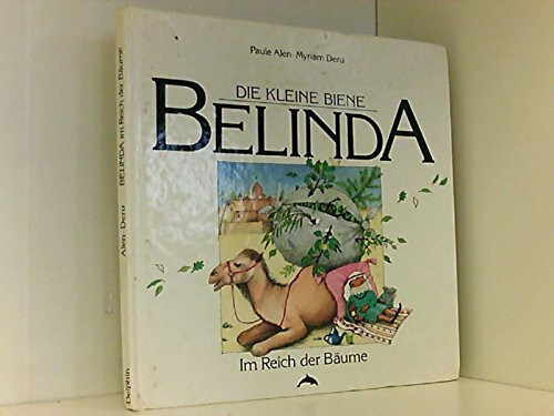 Die kleine Biene Belinda. Im Reich der Bäume