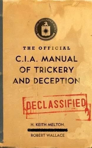 The Official CIA Manual of Trickery & Deception