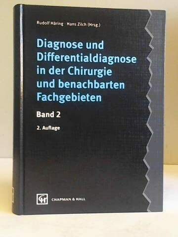 Diagnose und Differentialdiagnose in der Chirurgie und benachbarten Fachgebieten