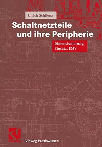 Schaltnetzteile und ihre Peripherie