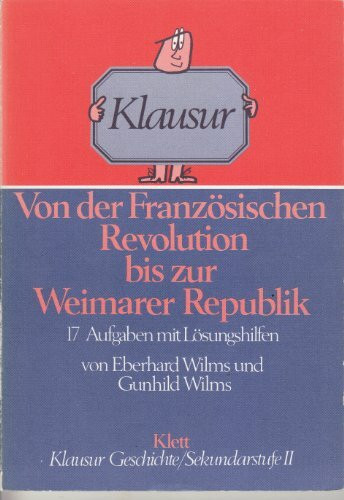 Von der Französischen Revolution bis zur Weimarer Republik
