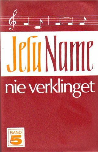 Jesu Name nie verklinget Band 5