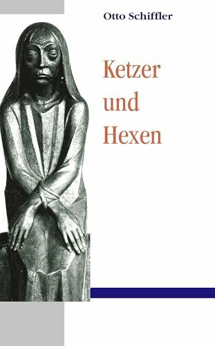 Ketzer und Hexen