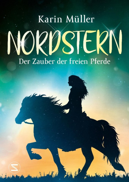 Nordstern - Der Zauber der freien Pferde