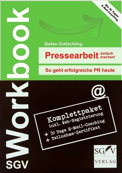 SGV Workbook "Pressearbeit einfach machen!" - So geht erfolgreiche PR heute (mit E-Mail-Coaching)