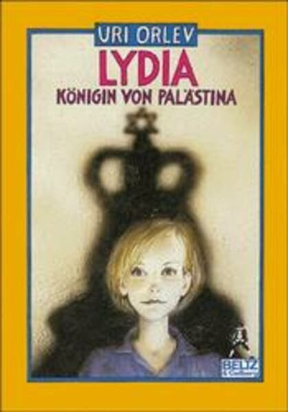 Lydia, Königin von Palästina: Roman (Gulliver)