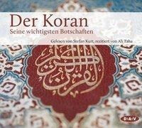 Der Koran. Die wichtigsten Botschaften
