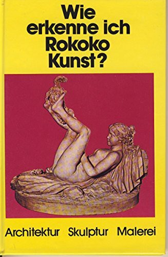 Wie erkenne ich Rokokokunst (6506 798)