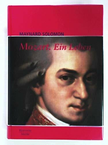 Mozart: Ein Leben