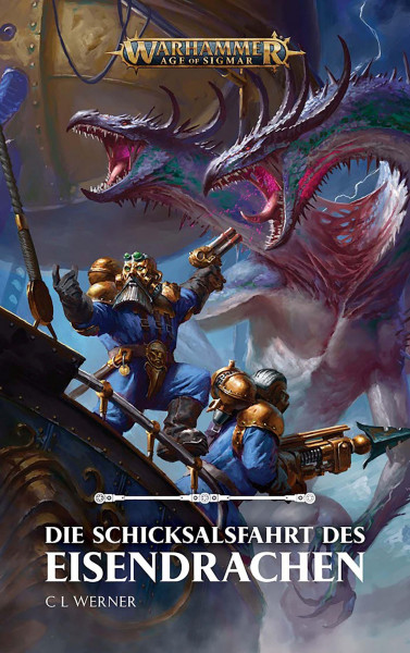 Warhammer Age of Sigmar - Die Schicksalsfahrt des Eisendrachens