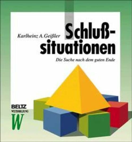 Schlußsituationen (Beltz Weiterbildung / Fachbuch)