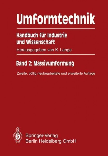 Umformtechnik Handbuch für Industrie und Wissenschaft