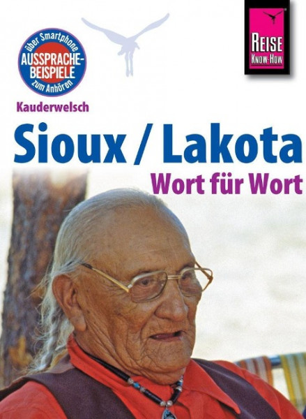 Reise Know-How Kauderwelsch Sioux / Lakota - Wort für Wort