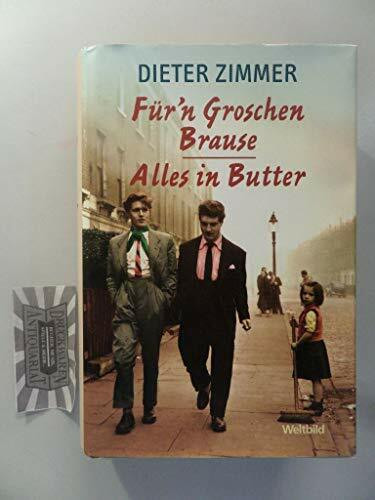 Für´n Groschen Brause - Alles in Butter