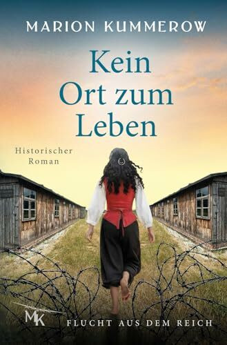 Kein Ort zum Leben: Wenn Vertrauen tödlich ist, wird sogar Familie zur Gefahr (Flucht aus dem Reich, Band 5)