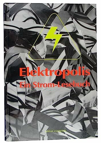 Elektropolis. Ein Strom-Lesebuch