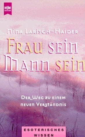 Frau sein, Mann sein