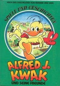 Alfred J. Kwak und seine Freunde: Spiele und Geschichtenbuch