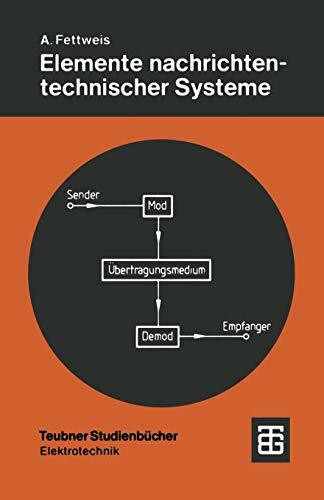 Elemente nachrichtentechnischer Systeme (German Edition)